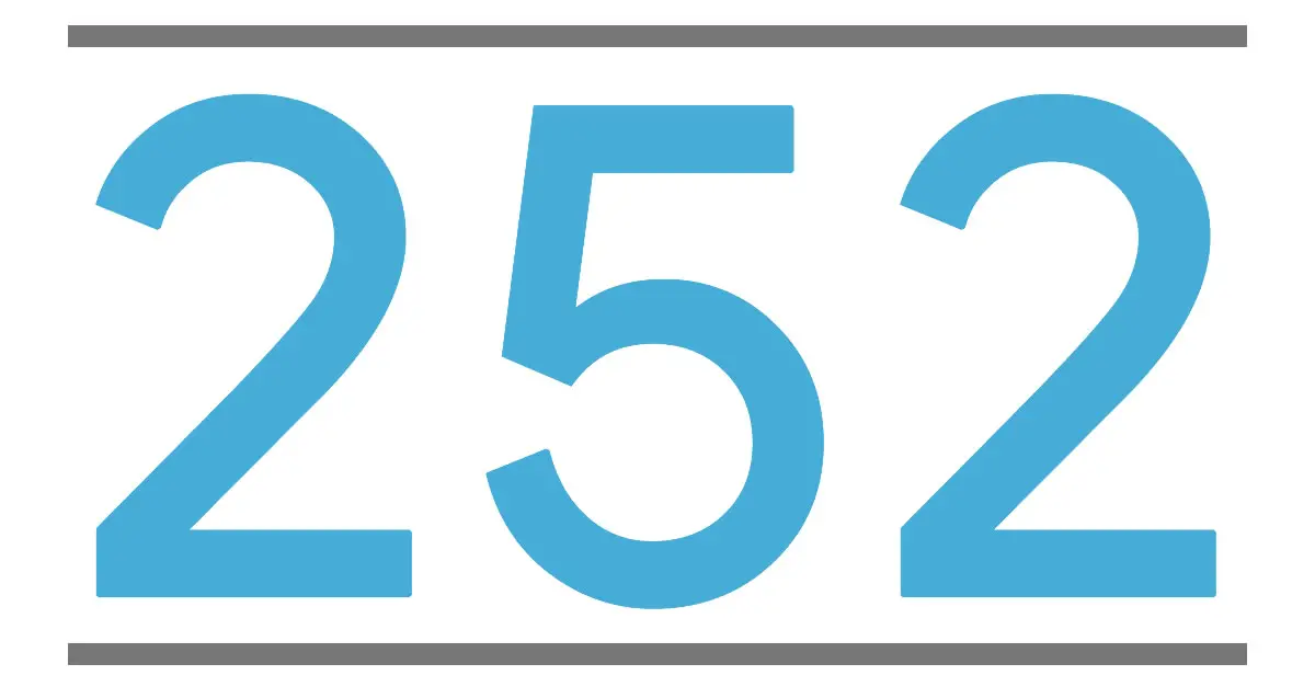 QUE SIGNIFICA EL NÚMERO 252 Significado de los Números