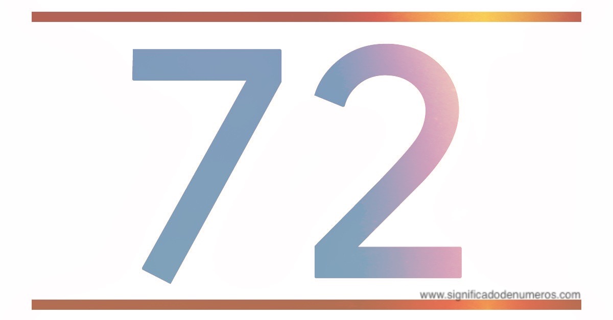 Significado Del Numero 72